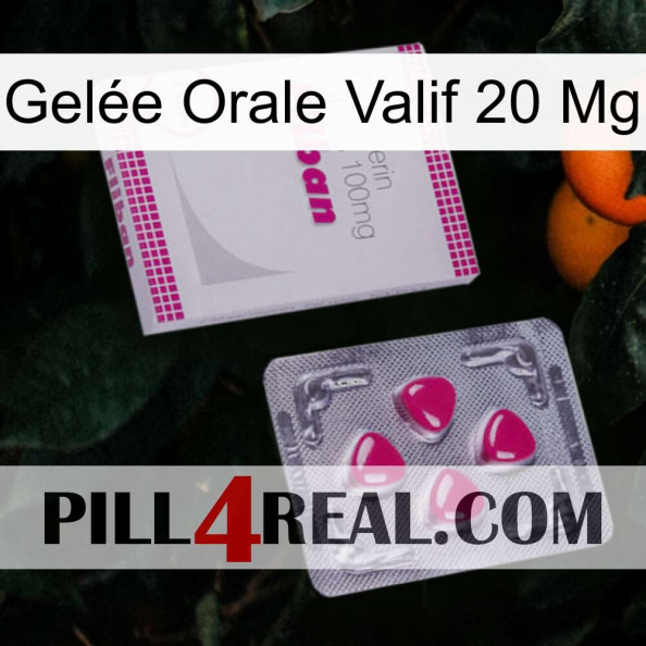 Gelée Orale Valif 20 Mg 32